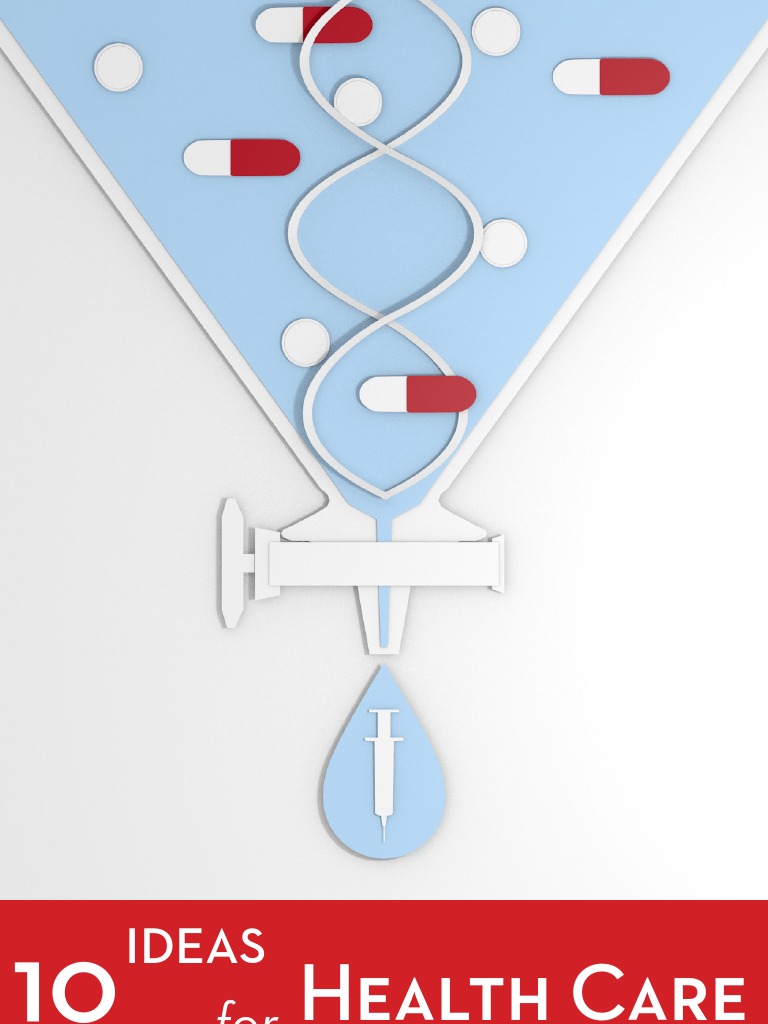 10 Ideas For Healthcare, 2012 | PDF | Fee For Service | Medicare ...