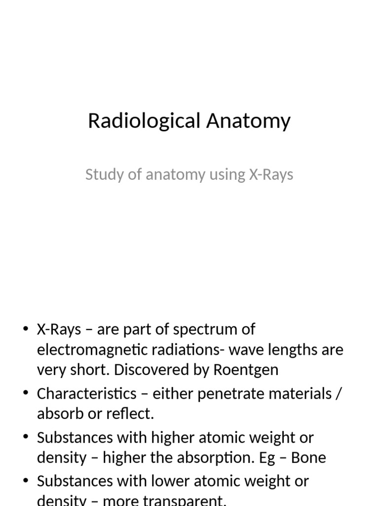 Radiological Anatomy and X-Ray Techniques | PDF | X Ray | Radiation