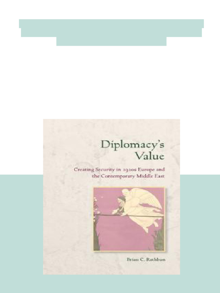 Diplomacy s Value Creating Security in 1920s Europe and the ...
