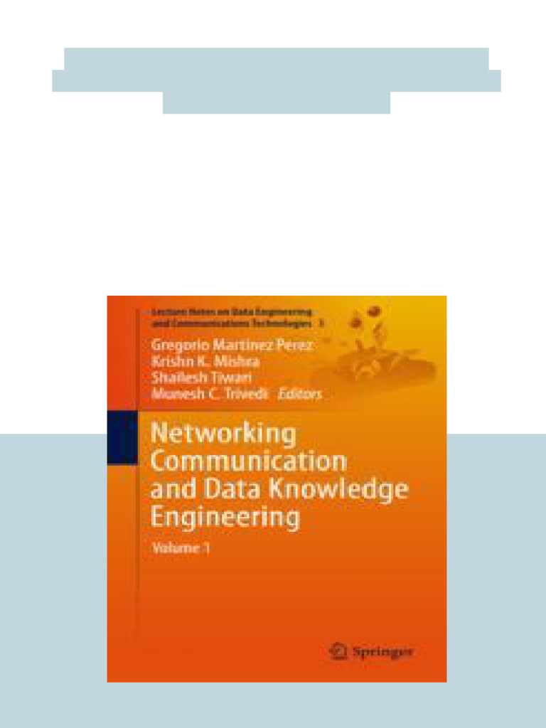 Networking Communication and Data Knowledge Engineering Volume 1 1st ...