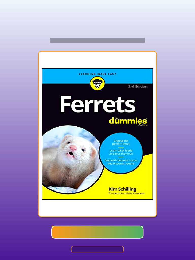 Complete Testbank Ferrets For Dummies 3rd Edition Verified | PDF ...