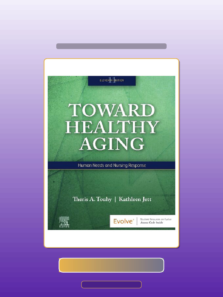 Complete Toward Healthy Aging Human Nees and Nursing Response 11th ...