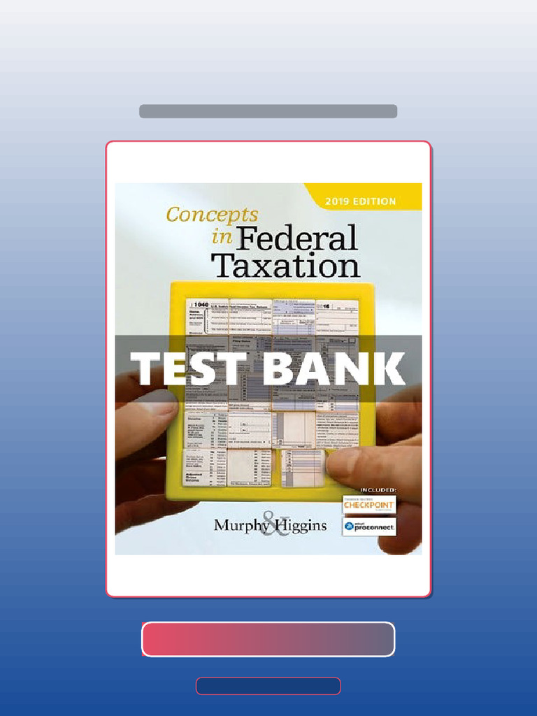 Concepts in Federal Taxation 2019 26th Edition Murphy Ebook and ...