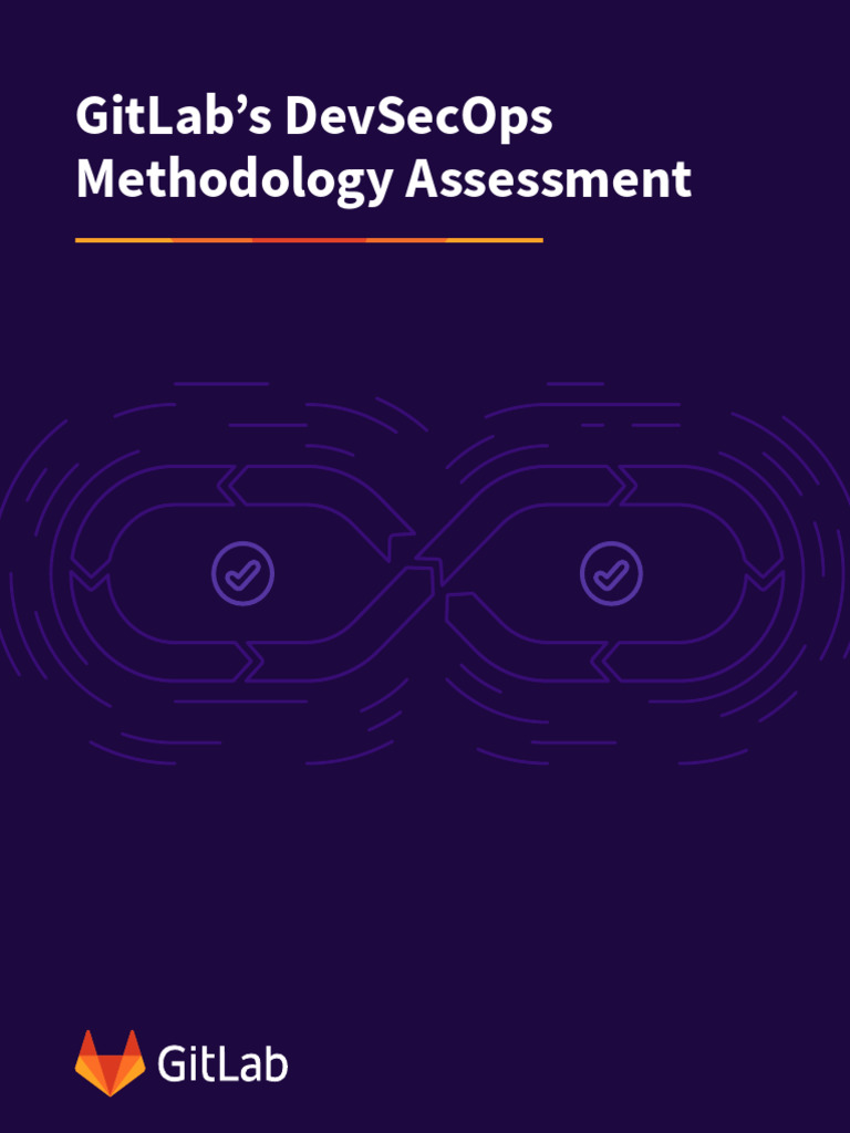 GitLab DevSecOps Maturity Assessment | PDF | Software Development ...