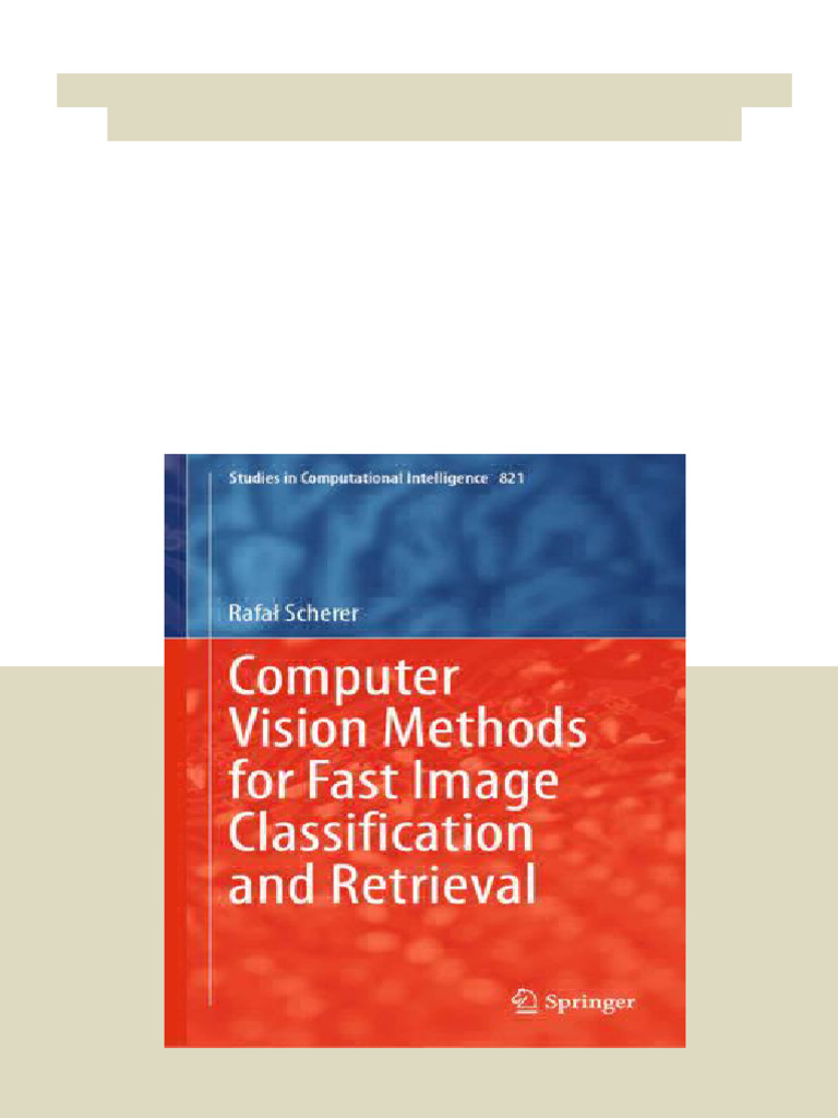 Computer Vision Methods For Fast Image Classi Cation and Retrieval Rafa ...