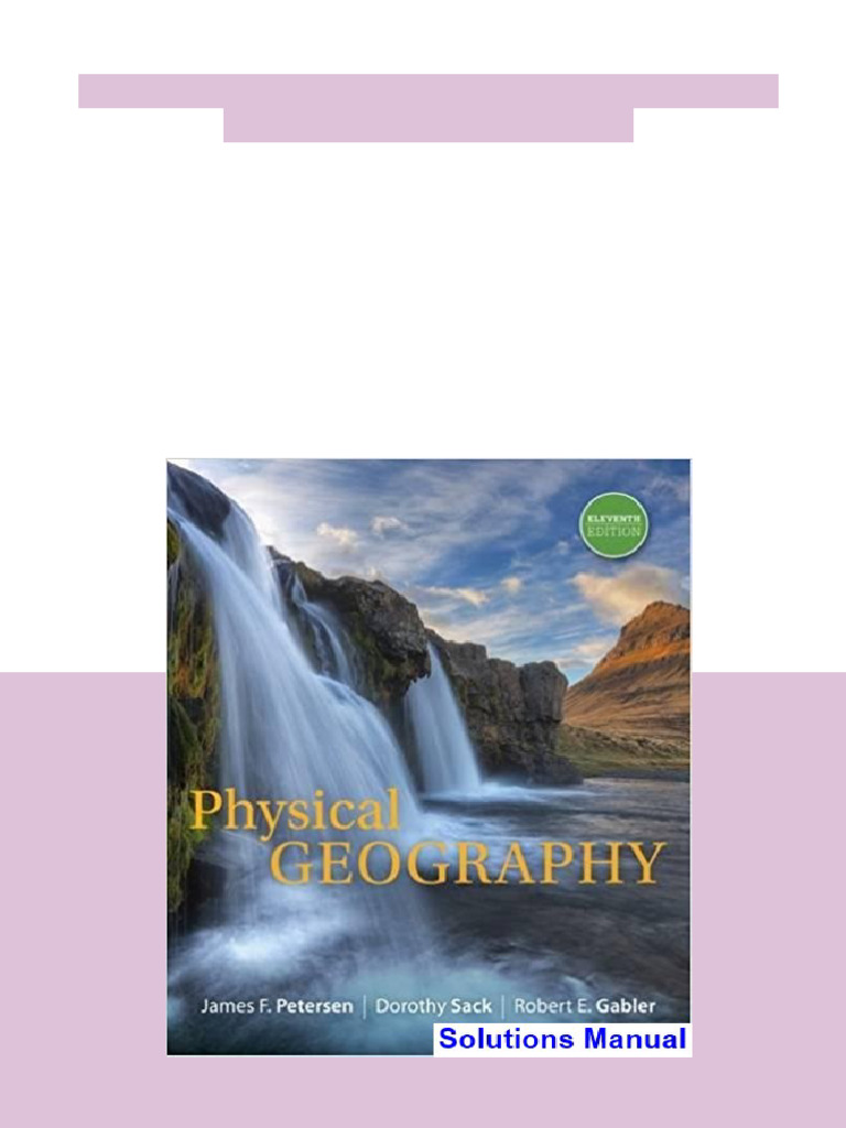 Physical Geography 11th Edition Petersen Solutions Manual Instant ...