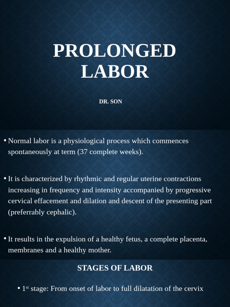 Prolonged Labor: Causes and Management | PDF | Childbirth | Mammalian ...