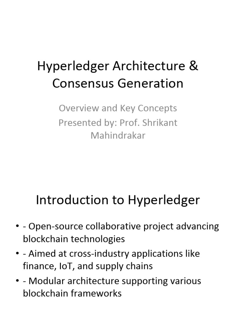 Hyperledger Architecture & Consensus Explained | PDF | Information ...
