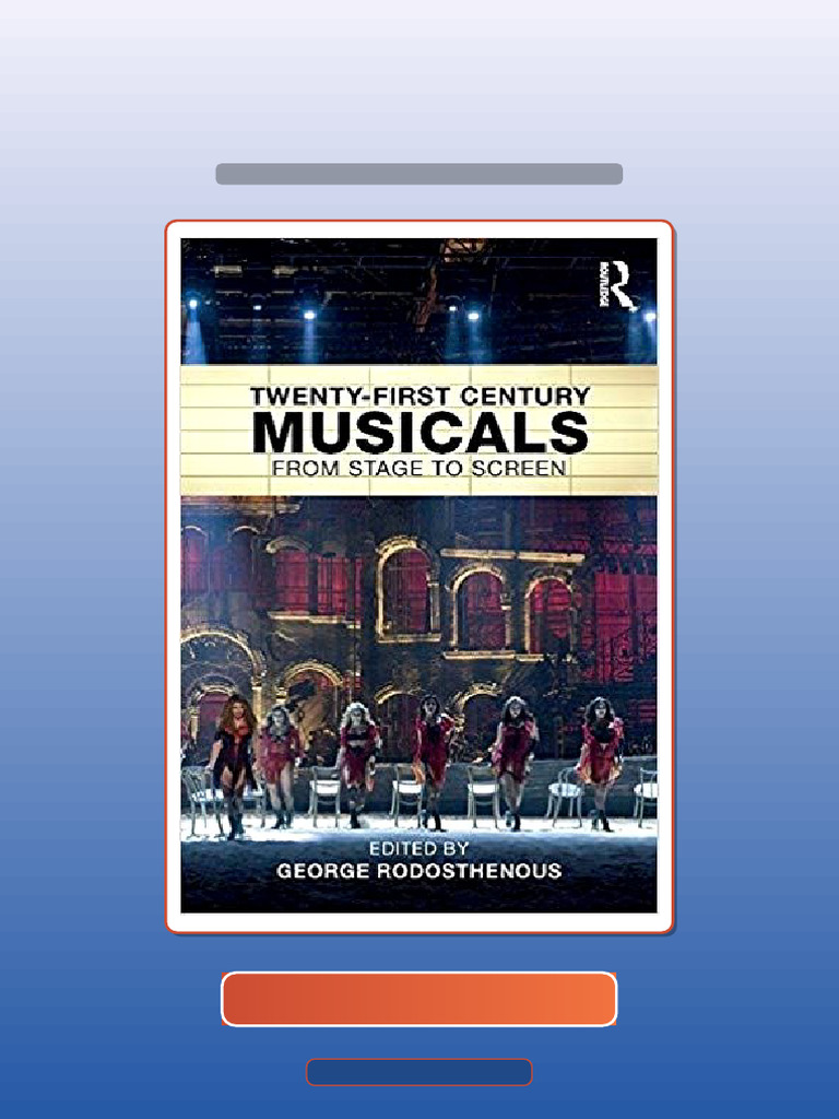 TwentyFirst Century Musicals From Stage To Screen Get It Now