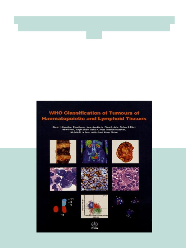 WHO Classification of Tumours of Haematopoietic and Lymphoid Tissues ...