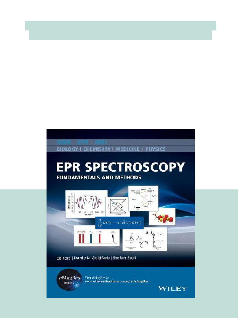 EPR Spectroscopy Fundamentals and Methods 1st Edition Daniella Goldfarb ...