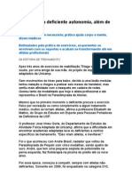 Esporte dá a deficiente autonomia além de força - Prevenção - Saúde