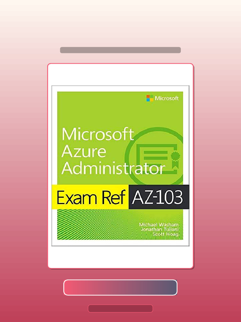 Exam Ref AZ103 Microsoft Azure Administrator Get It Now | PDF ...