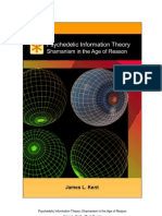 Psychedelic Information Theory Shamanism in the Age of Reason