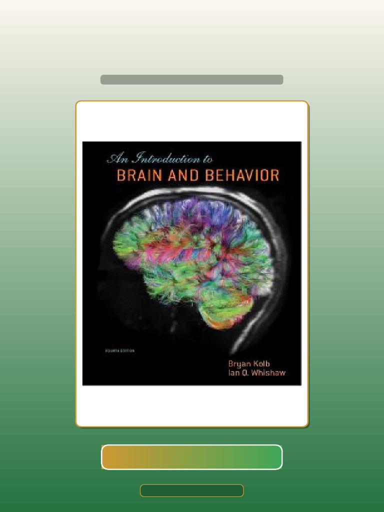 An Introduction To Brain and Behavior 4th Edition Get It Now | PDF ...