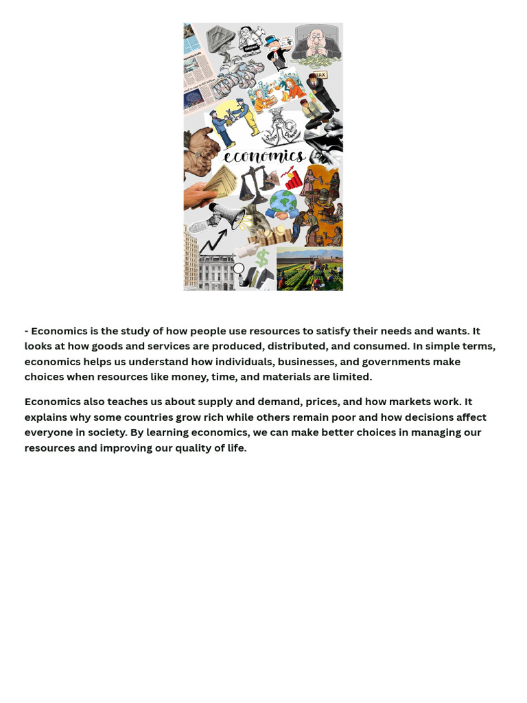 Economics Is The Study of How People Use Resources To Satisfy Their ...