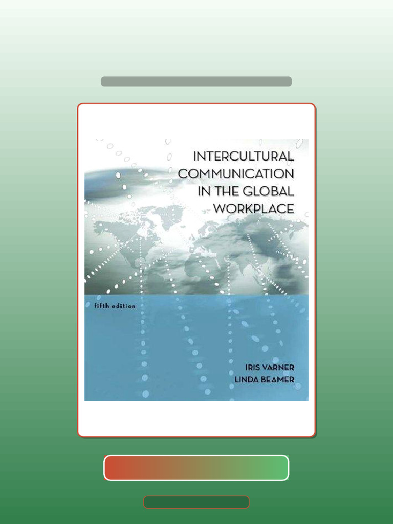 Intercultural Communication in The Global Workplace Ebook and TestBank ...