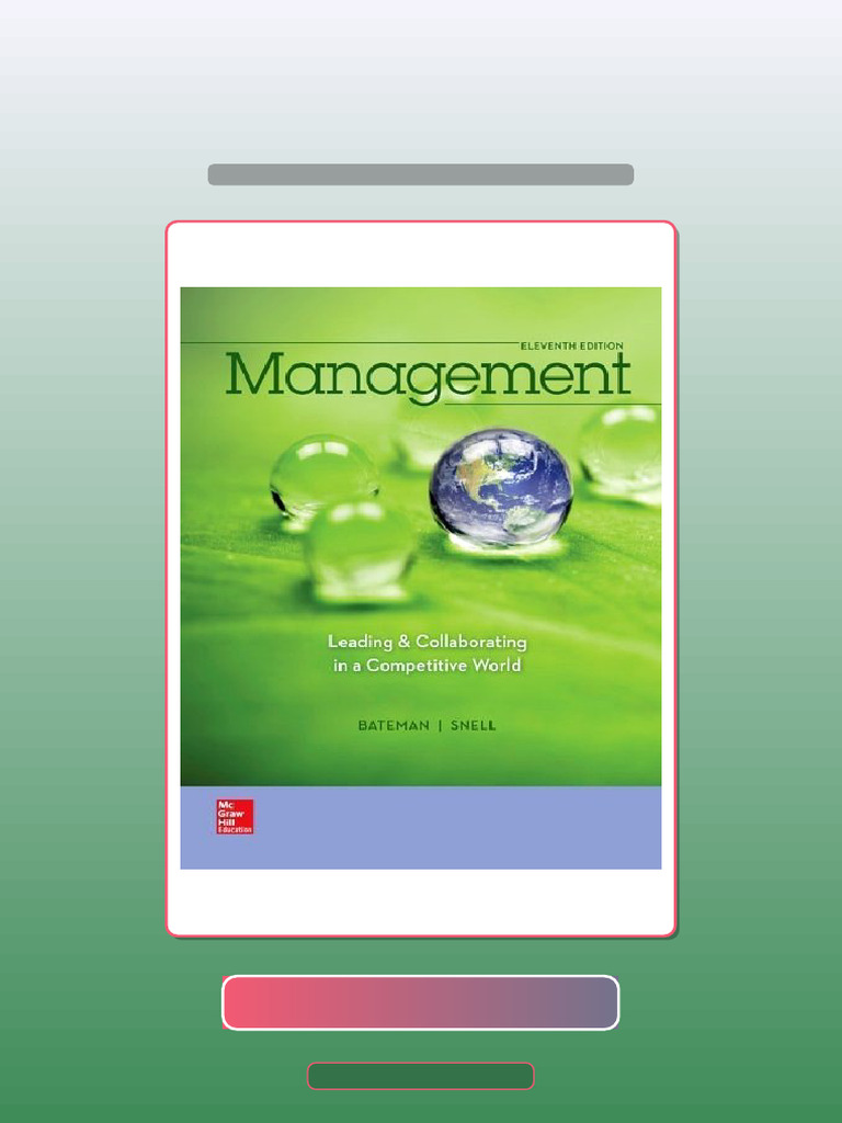 Management Leading and Collaborating in a Competitive World Bateman ...