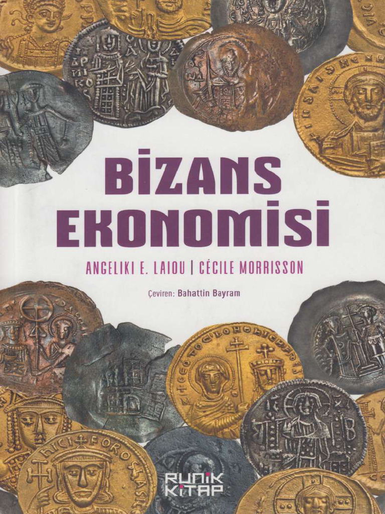 Angeliki E Laiou Cecile Morrisson Bizans Ekonomisi Runik Kitap | PDF