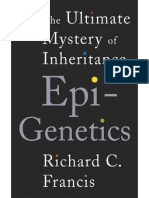 Francis Epigenetics - The Ultimate Mystery of Inheritance c2011