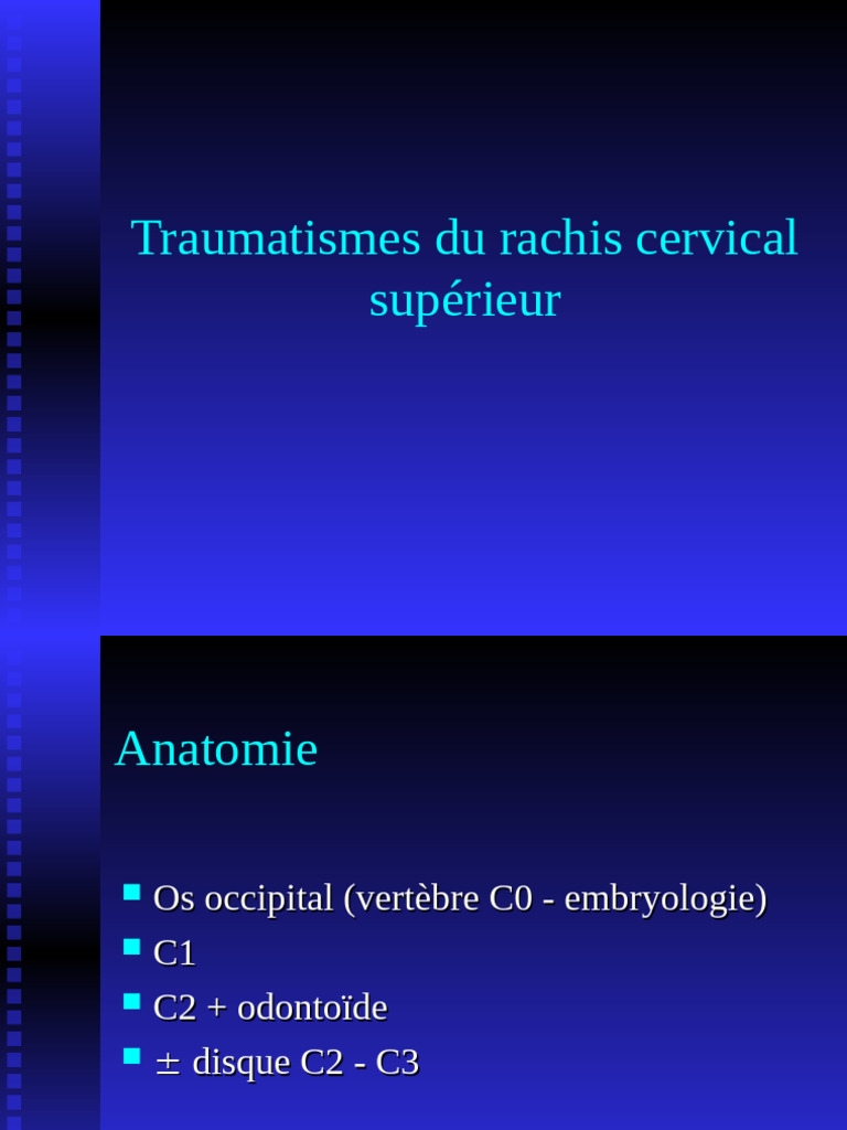 Traumatismes du rachis cervical supérieur | PDF | Appareil locomoteur ...