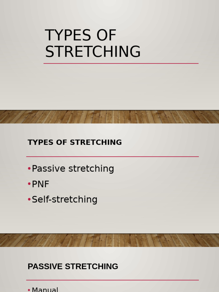 Types of Stretching Techniques Explained | PDF | Flexibility (Anatomy ...