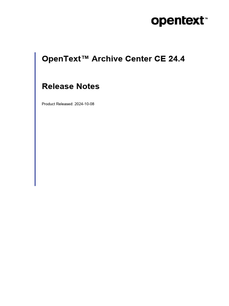OpenText Archive Center 24.4 Release Notes | PDF | Cloud Computing ...