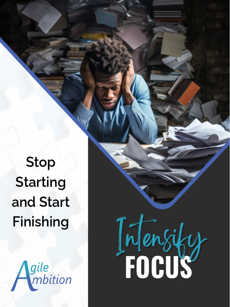 Stop Starting and Start Finishing | PDF