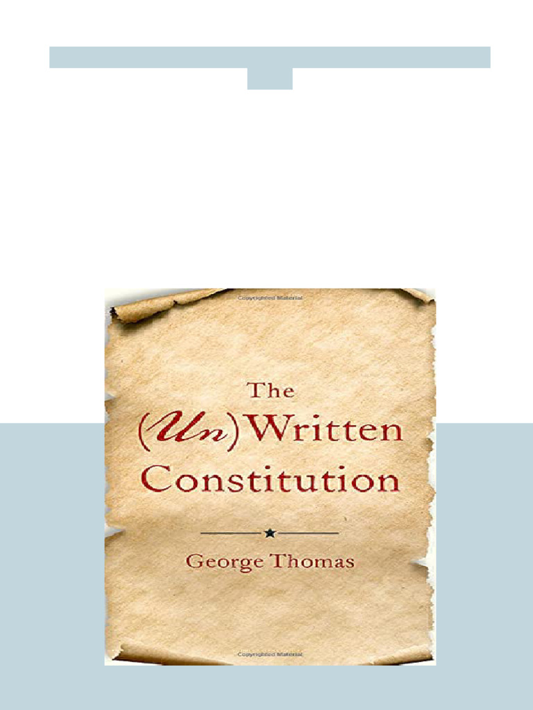 The (Un) Written Constitution Thomas Instant Access 2025: (4.6/5.0 ...