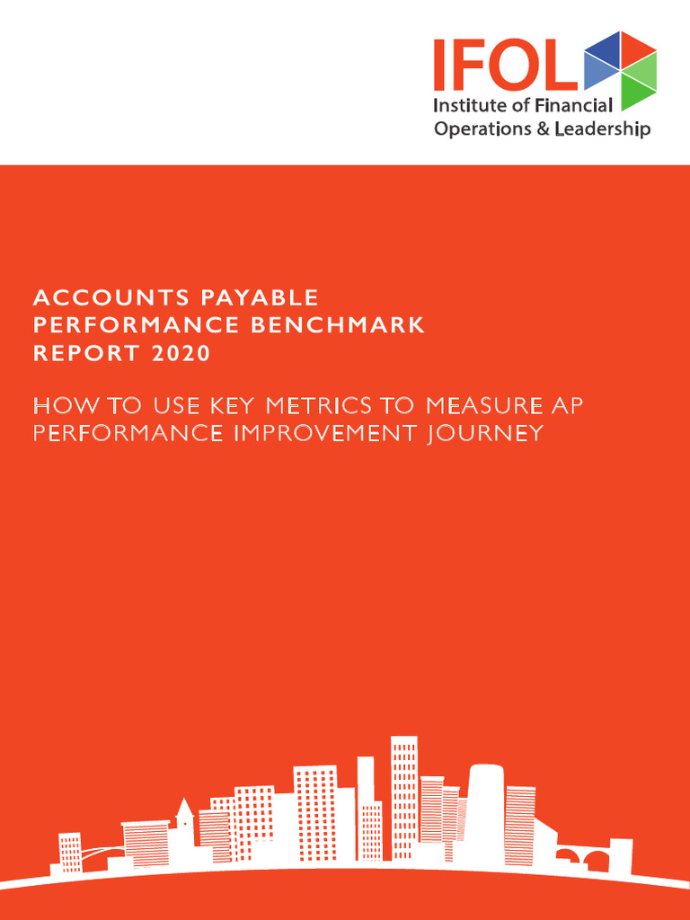 Accounts Payable Performance Benchmark REPORT 2020: How To Use Key ...