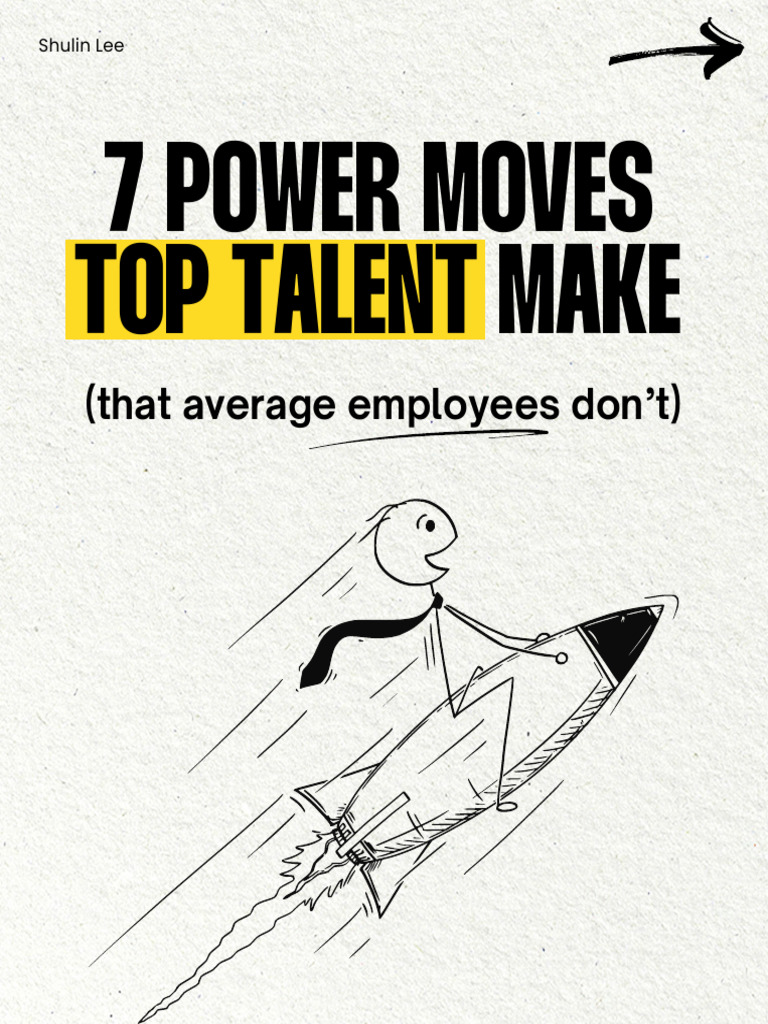 7 Power Moves Top Talent Make | PDF