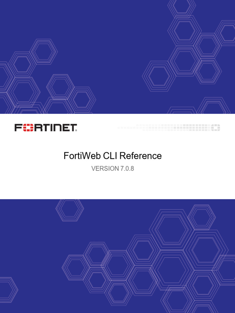 FortiWeb 7.0.8 CLI Guide | PDF | Command Line Interface | System Software