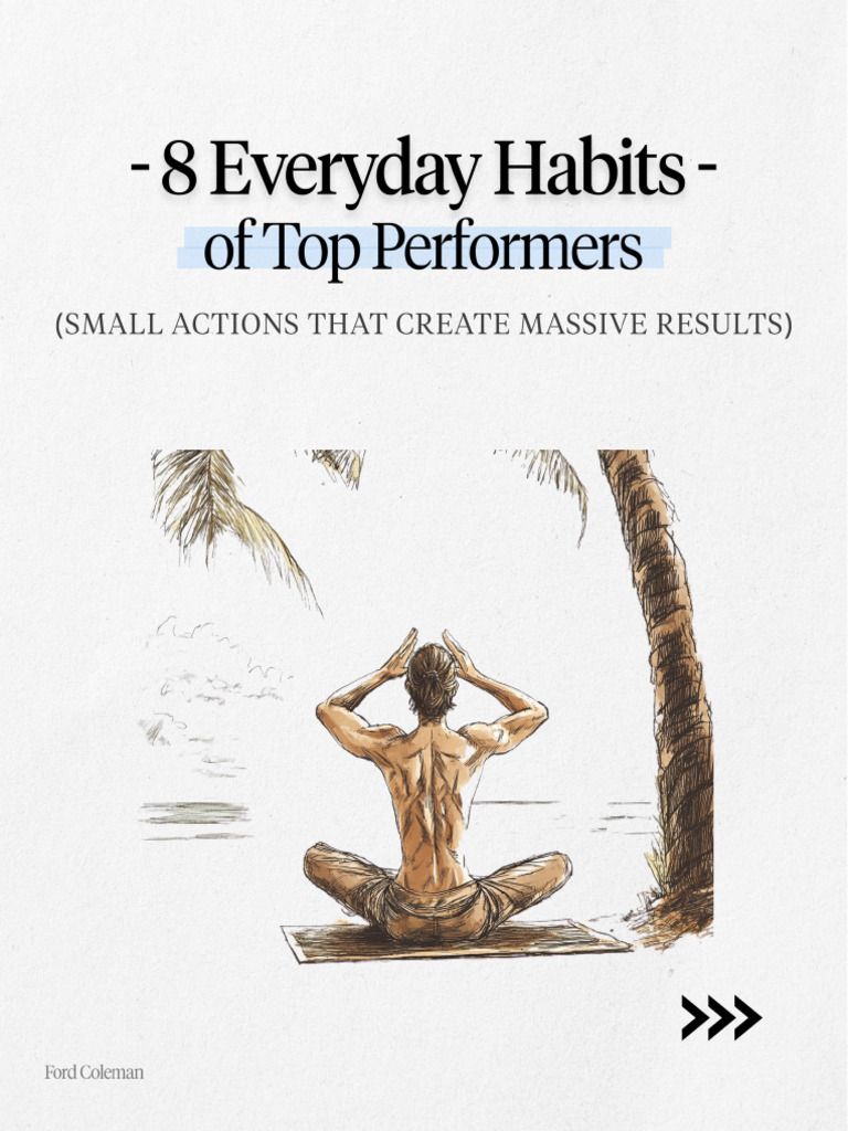 8 Everyday Habits of Top Performers | PDF