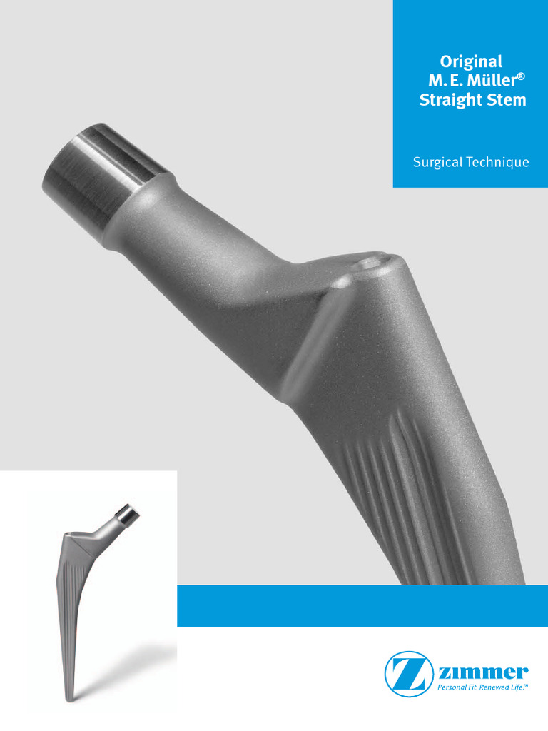 Zimmer Original M E Muller Straight Stem (Surgical Technique) | PDF ...