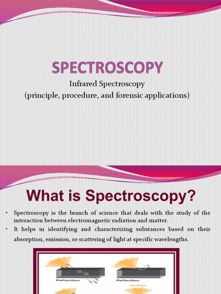 Infrared Spectroscopy Overview and Applications | PDF | Infrared ...