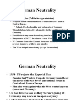 German Neutrality: - The Rapacki Plan (Polish Foreign Minister)