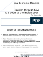 Industrialization through SEZ is a boon to the Indian poor