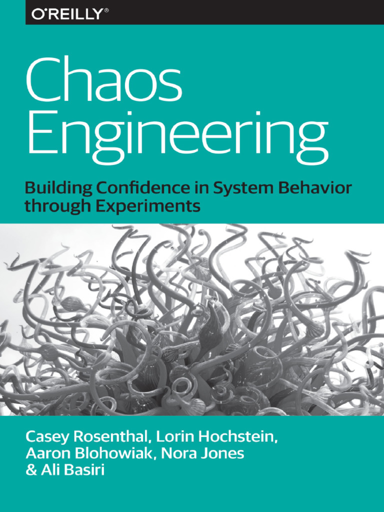 Chaos Engineering: Building System Resilience | PDF | Chaos Theory