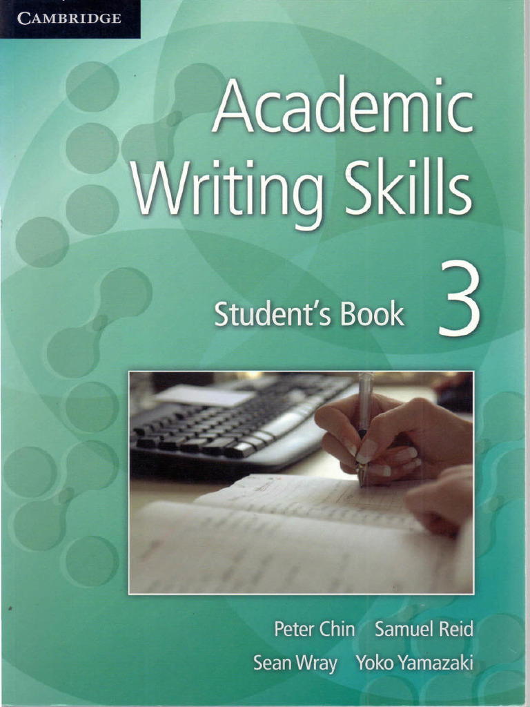 Academic Writing Skills Guide | PDF | Essays | Nuclear Power