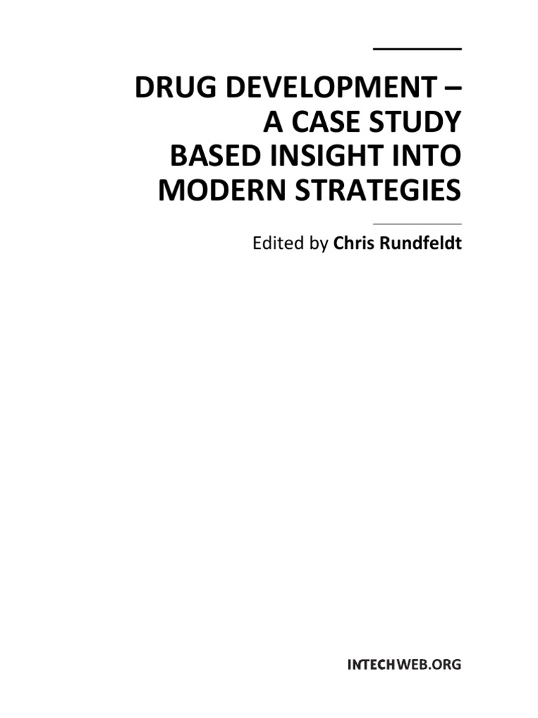 Drug Development - A Case Study Based Insight Into Modern Strategies ...