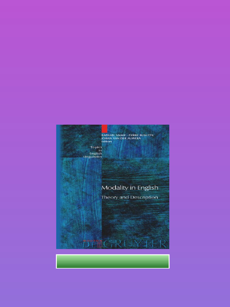 Modality in English Theory and Description Raphael Salkie Editor Pierre ...