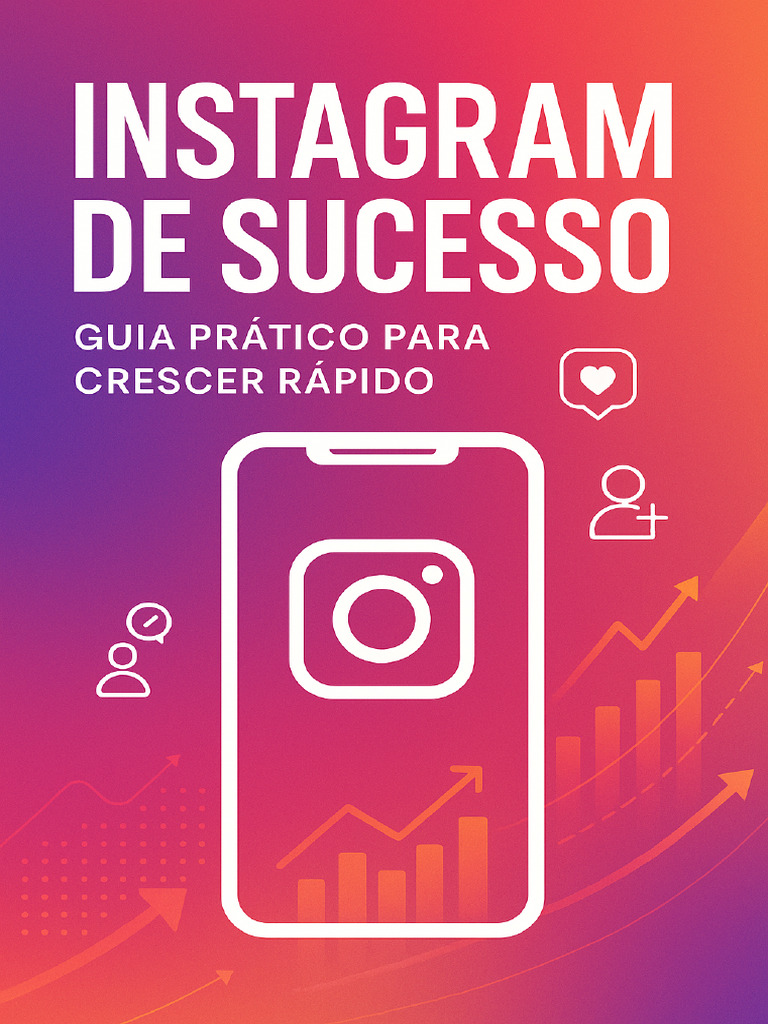 Guia Prático para Crescer no Instagram | PDF