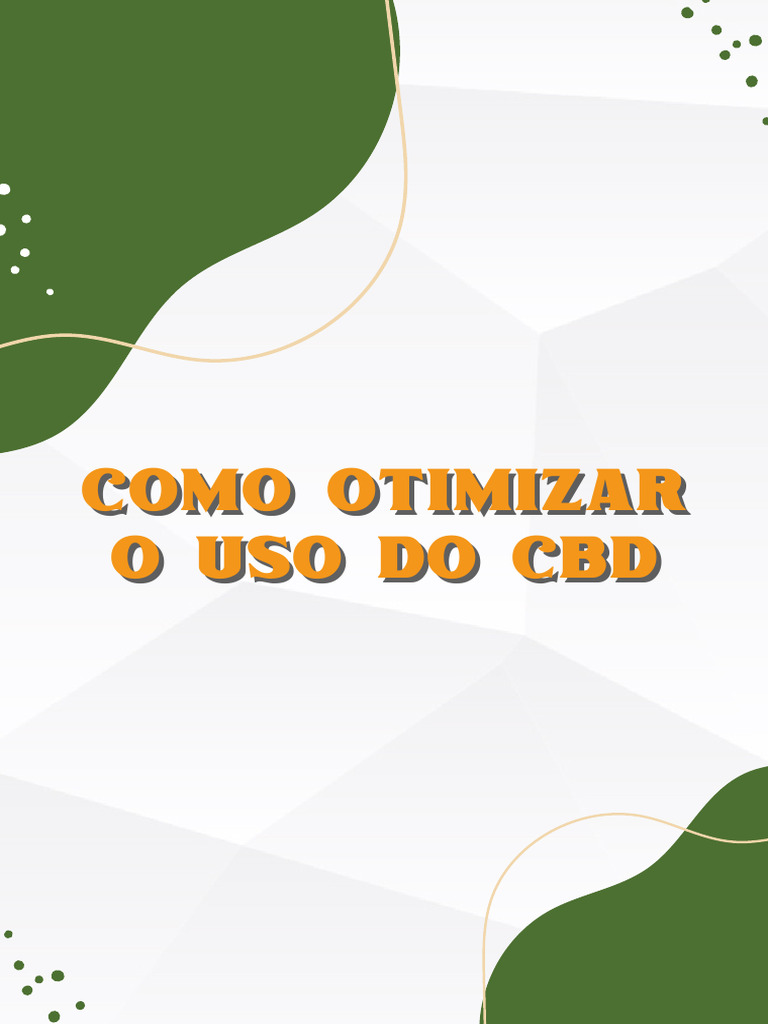Dicas para Otimizar o Uso do CBD | PDF | Almoço | Farmacologia