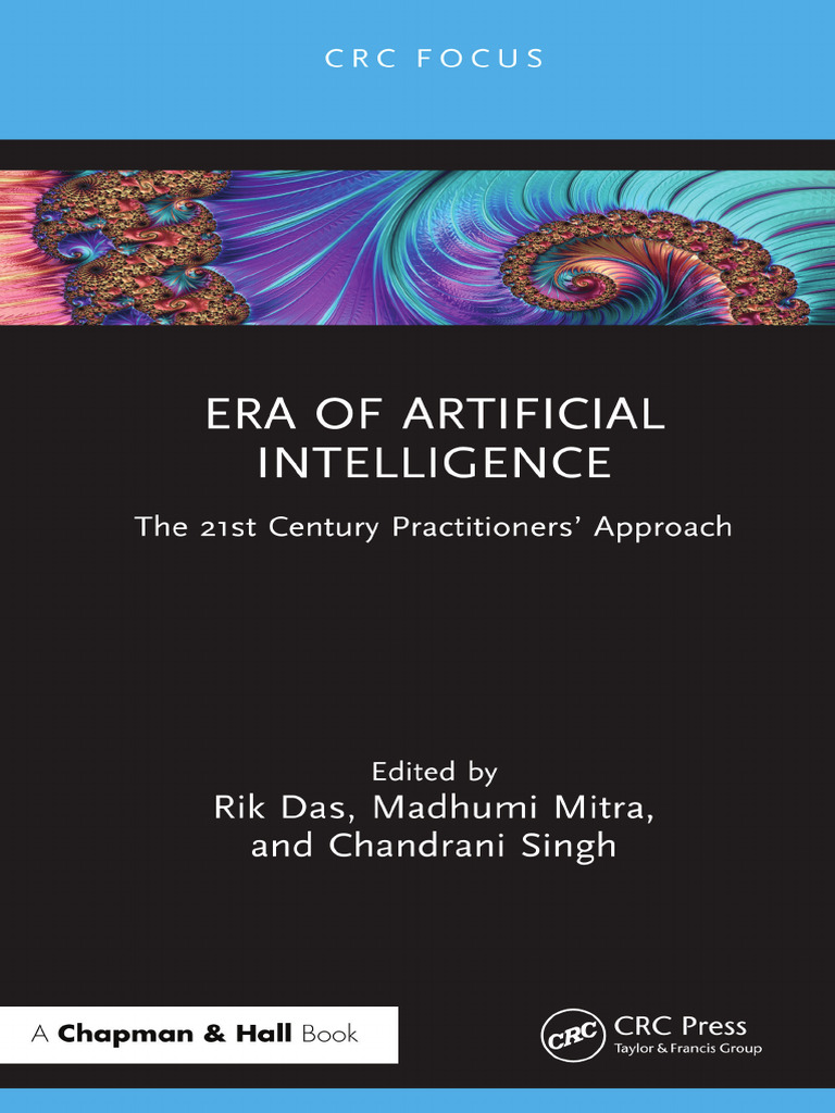 Era of Artificial Intelligence - The 21st Century - Rik Das, Madhumi ...