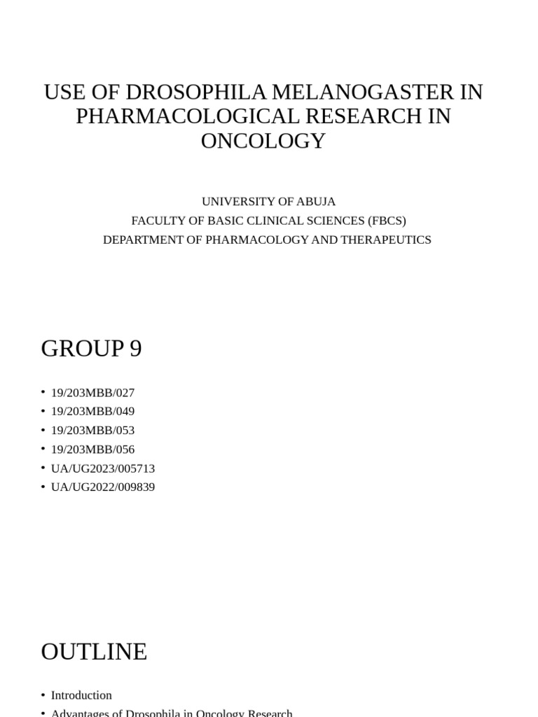 Use of Drosophila Melanogaster in Pharmacological Research in Oncology ...