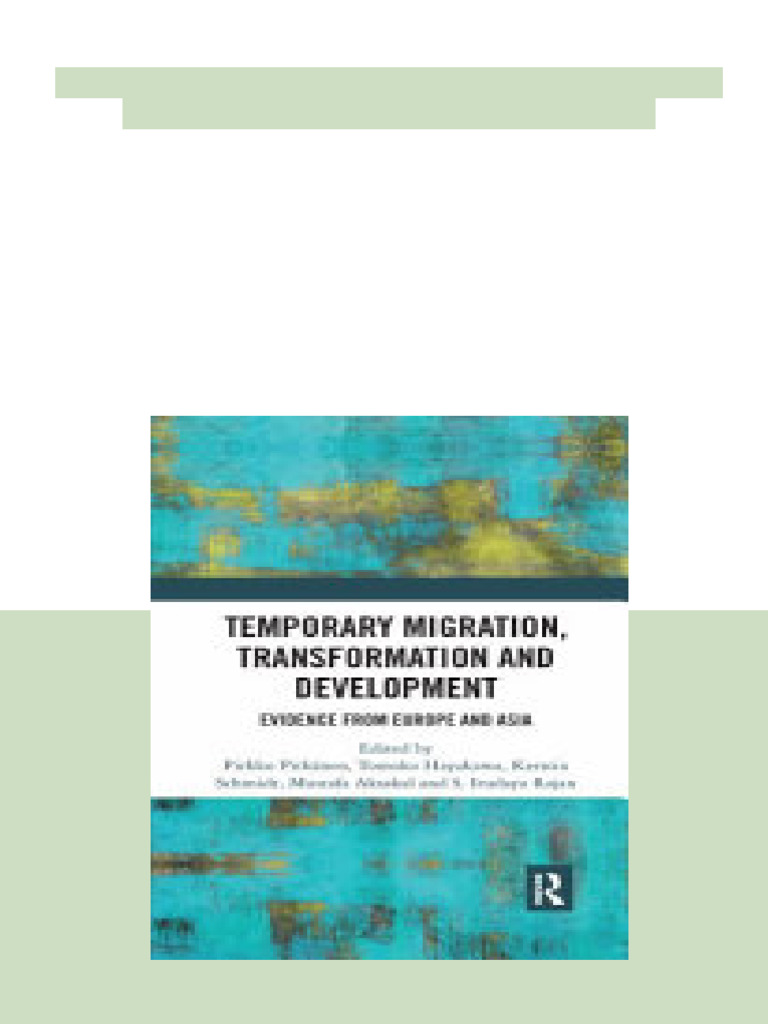 Temporary Migration Transformation and Development 1st Edition Pirkko ...