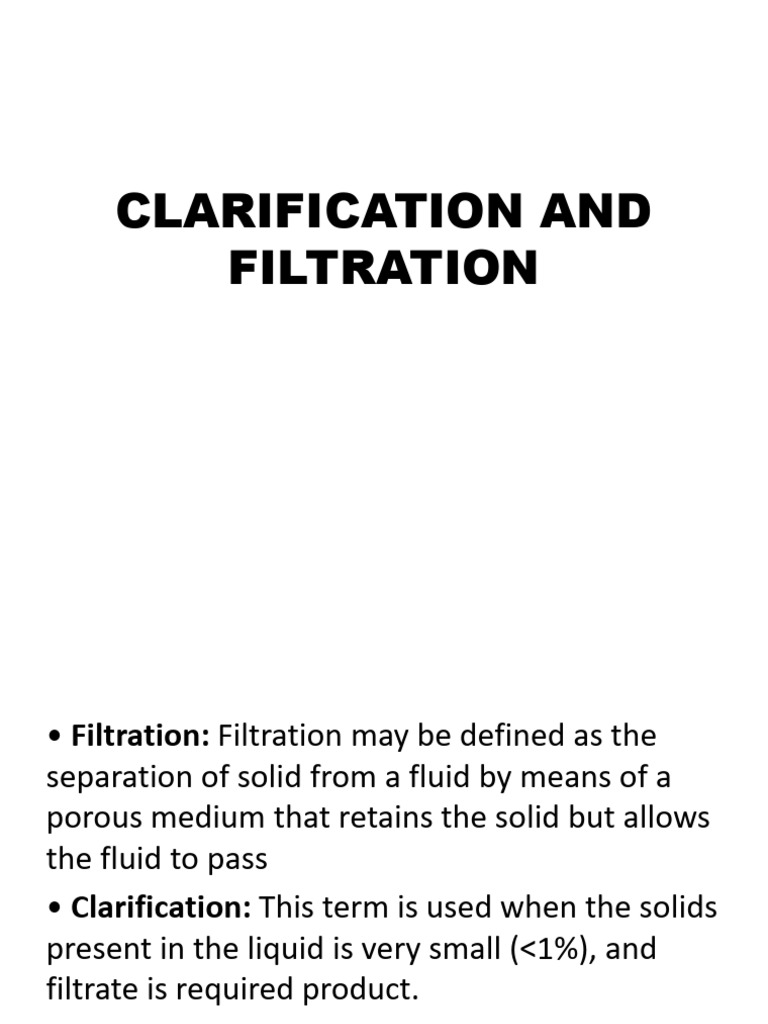Filtration and Clarification Techniques | PDF | Filtration | Separation ...