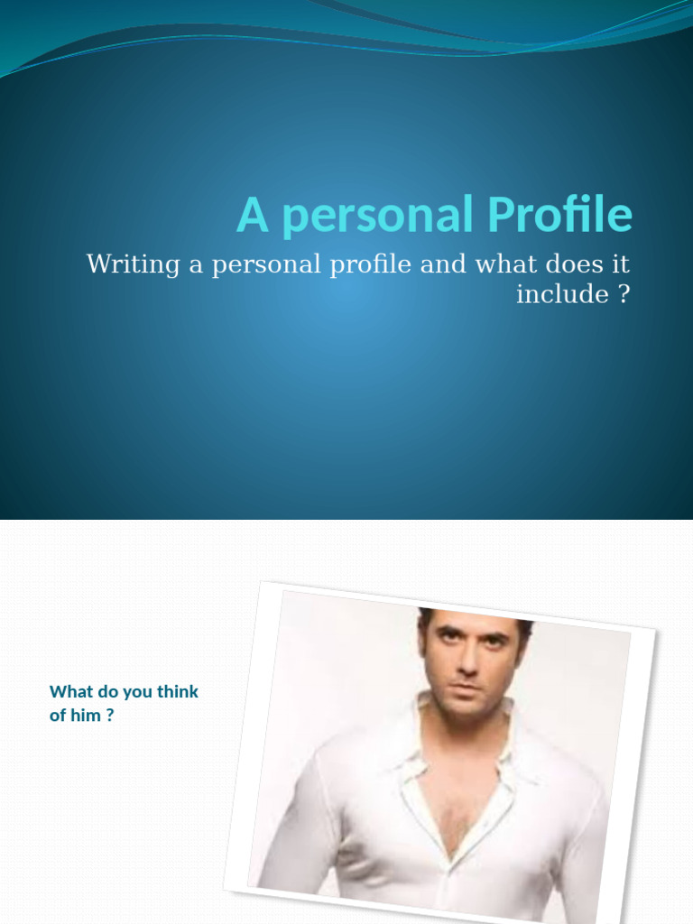 How to Write a Personal Profile | PDF