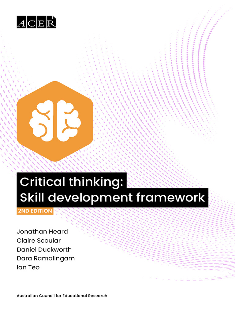 Critical Thinking Skill Development Framework | PDF | Critical Thinking ...
