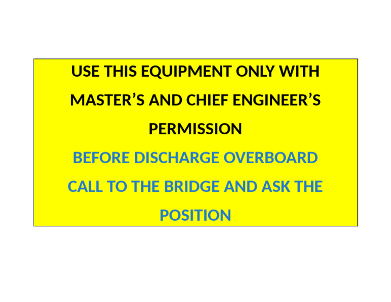 Use This Equipment Only With Master'S and Chief Engineer'S Permission | PDF